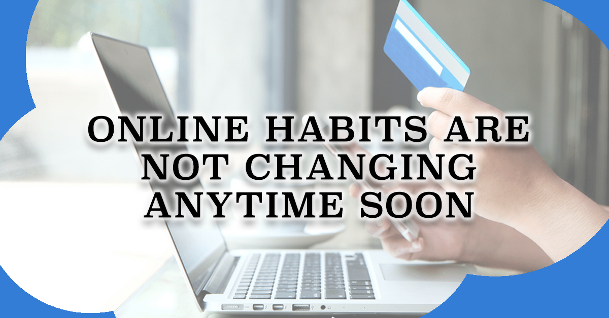 A Study of 1 Billion Digital Consumers Confirm That Online Habits Are