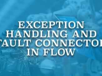 Exception Handling and Fault Connector in Flow