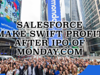 Salesforce Make Swift Profit After IPO of Monday.com