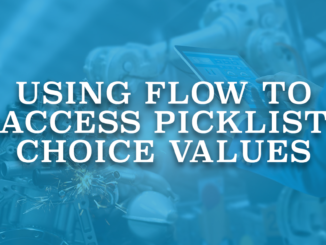 Using Flow to Access Picklist Choice Values