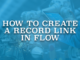 How To Create a Record Link in Flow