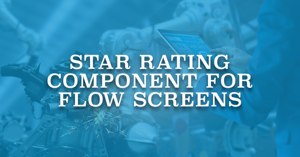 Star Rating Component for Flow Screens