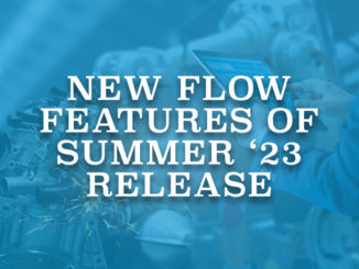 New Flow Features of Summer 23 Release