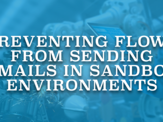 Preventing Flows From Sending Emails in Sandbox Environments