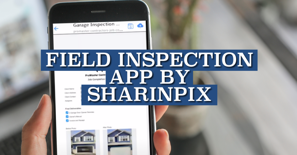 Field Inspection App By Sharinpix