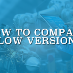 How to Compare Flow Versions