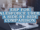 ERP for Salesforce Users- A Side-by-Side Comparison