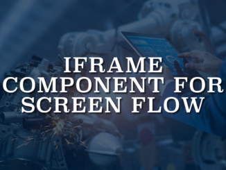 iFrame Component for Screen Flow
