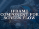 iFrame Component for Screen Flow
