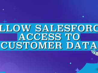 Allow Salesforce Access to Customer Data