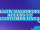 Allow Salesforce Access to Customer Data