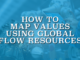 How to Map Values Using Global Flow Resources