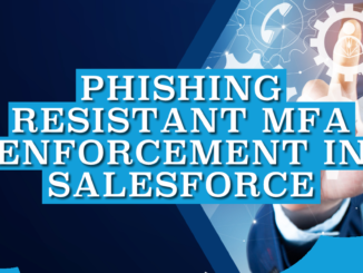 Phishing-Resistant MFA Enforcement in Salesforce