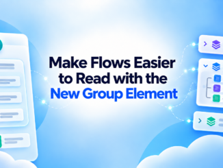 Make Flows Easier to Read with the New Group Element